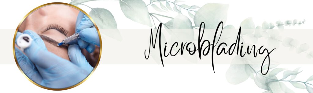 Microblading - Microblading ist eine alternative Methode zum etablierten Permanent Make Up. Sie wird überwiegend für die Augenbrauen-Härchenzeichnung verwendet, wobei Farbpigmente dauerhaft mit einem sanften Druck in die Haut eingearbeitet werden.